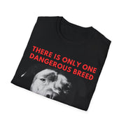 Unisex Softstyle T-Shirt Direct To GarmentThere is only on Dangerous Breed Humans Image on frontside of tee