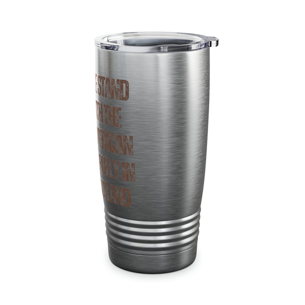 of Ringneck Tumbler, 20oz We Stand With The American XL Bully In Scottland